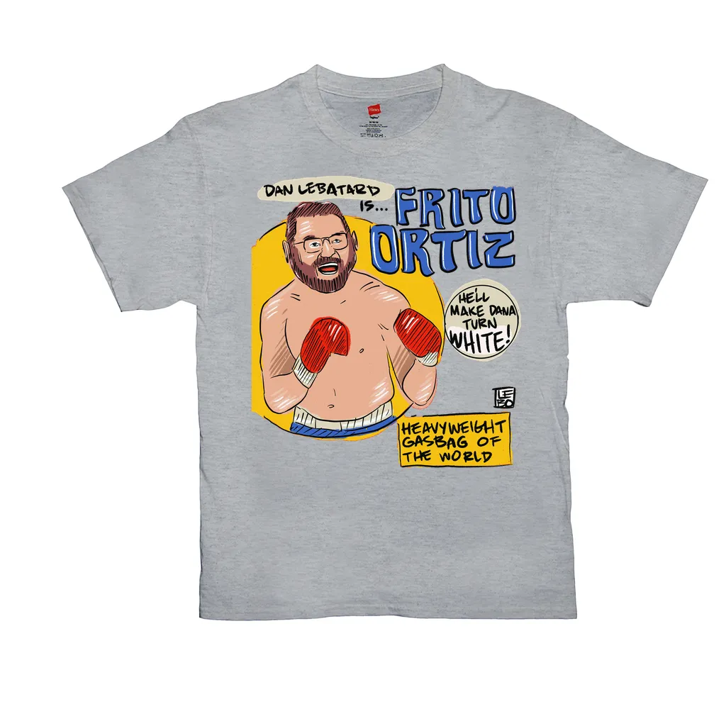 Dan LeBatard is Frito Ortiz - Fight Poster - Lebo Men's Short Sleeve T-Shirts