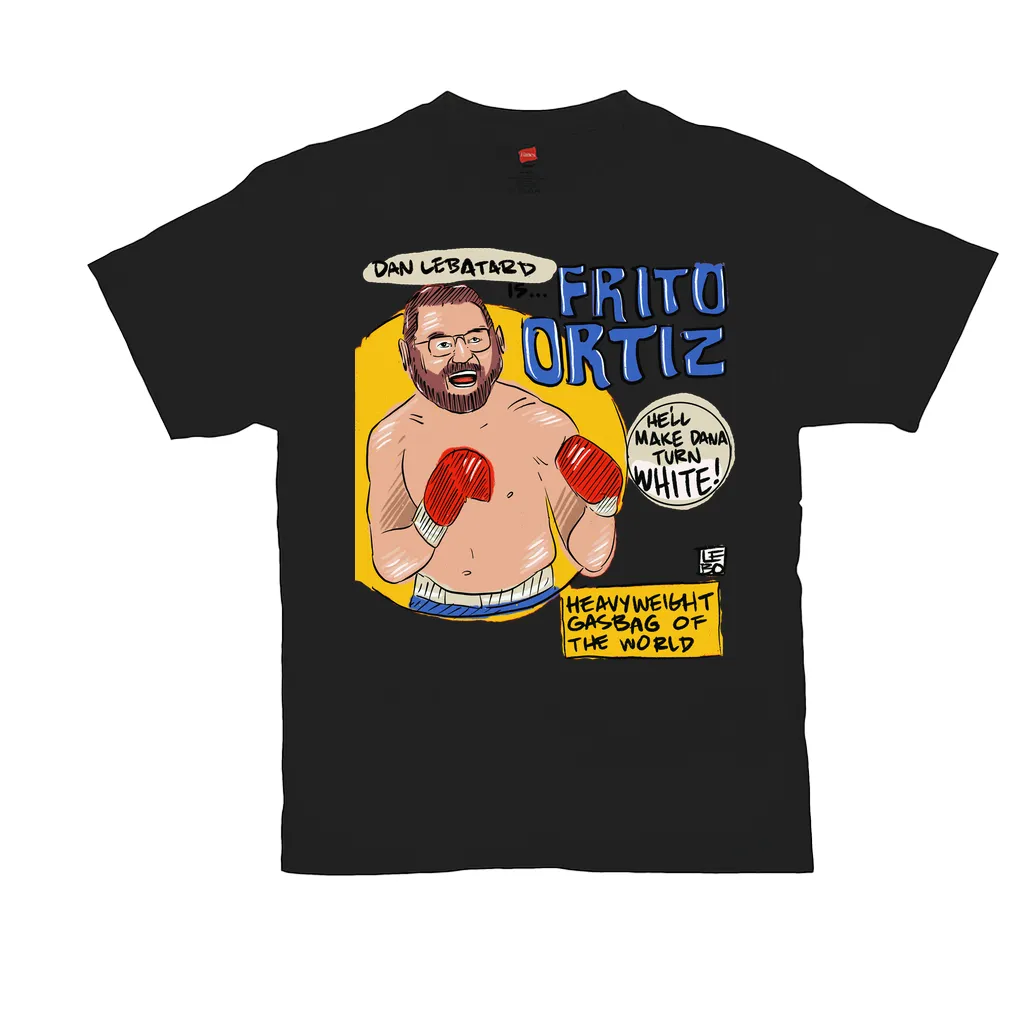 Dan LeBatard is Frito Ortiz - Fight Poster - Lebo Men's Short Sleeve T-Shirts