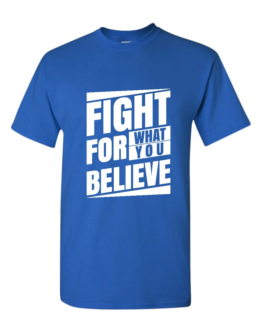 Fight for what you believe t-shirt, motivational t-shirt, inspirational tees, casual tees
