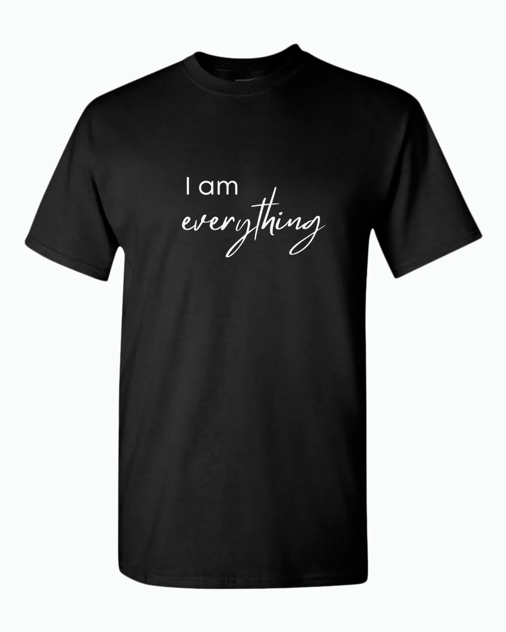 I have everything i need / I'm everything Couple Matching T-shirt Valentine's Day T-shirt