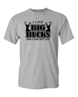 I Like Big Bucks T-shirt, Deer T-shirt, Hunting T-shirt, Funny T-shirt