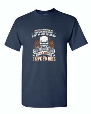 I live to ride, i'm a rider motorcycle t-shirt