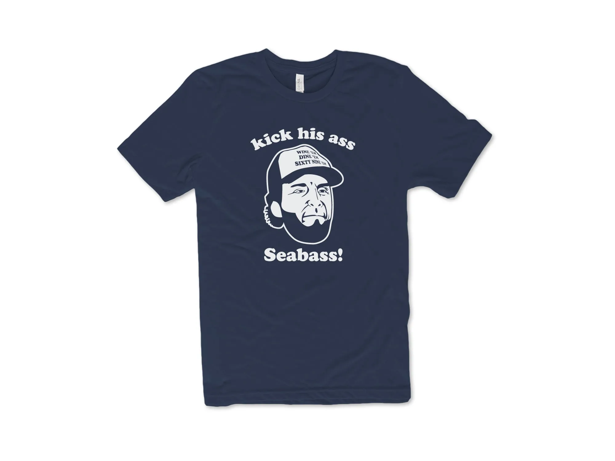 Kick His Ass Seabass Shirt