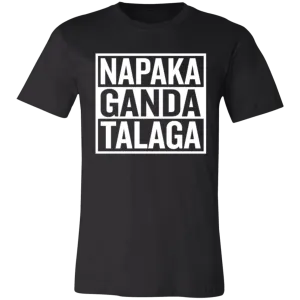 Napaka Ganda Talaga Unisex Jersey T-Shirt