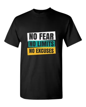 No fear no limits no excuses t-shirt, motivational t-shirt, inspirational tees, casual tees