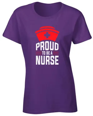 Proud to be a Nurse T-shirt