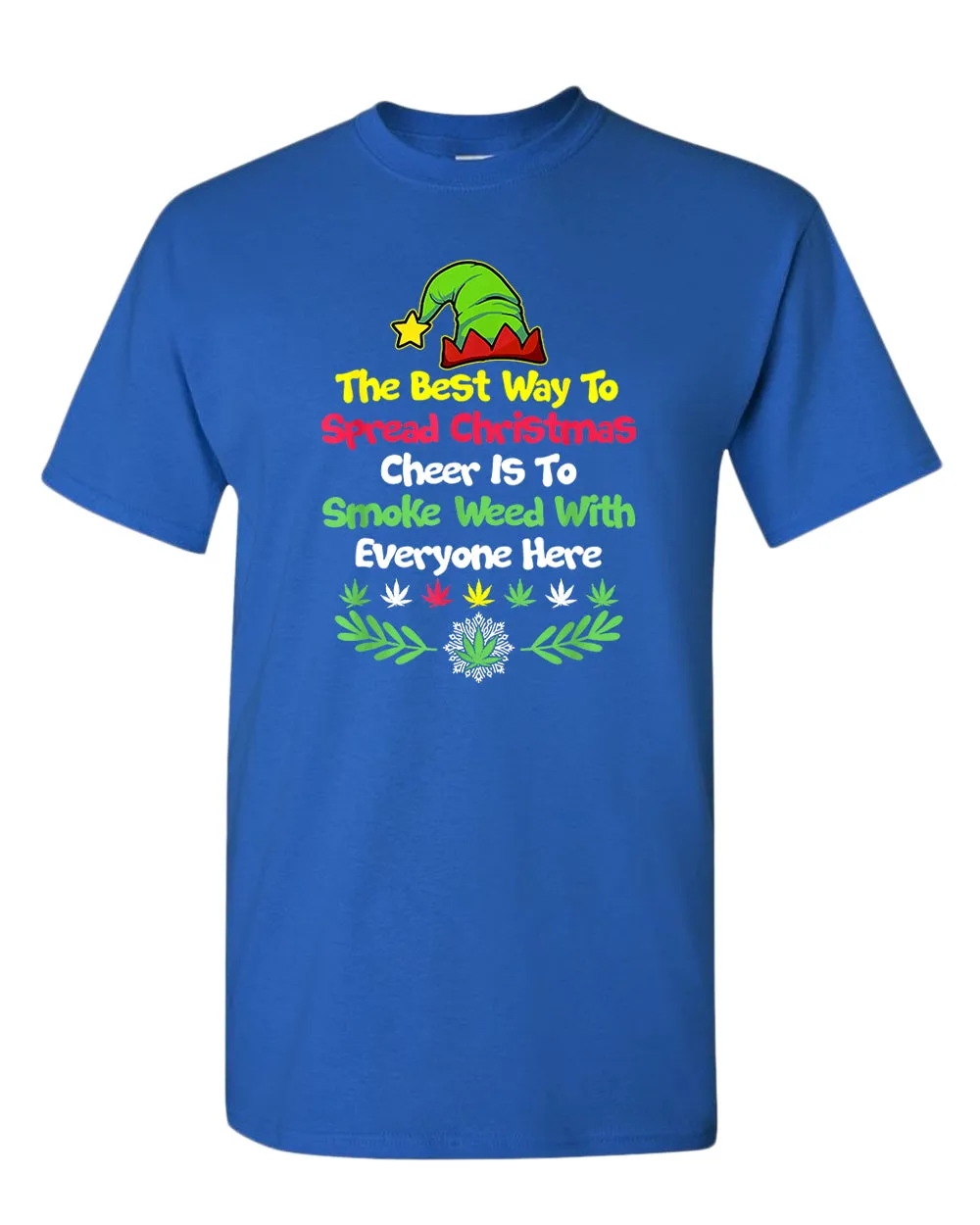 The best way to spread christmas cheer is to smoke t-shirt