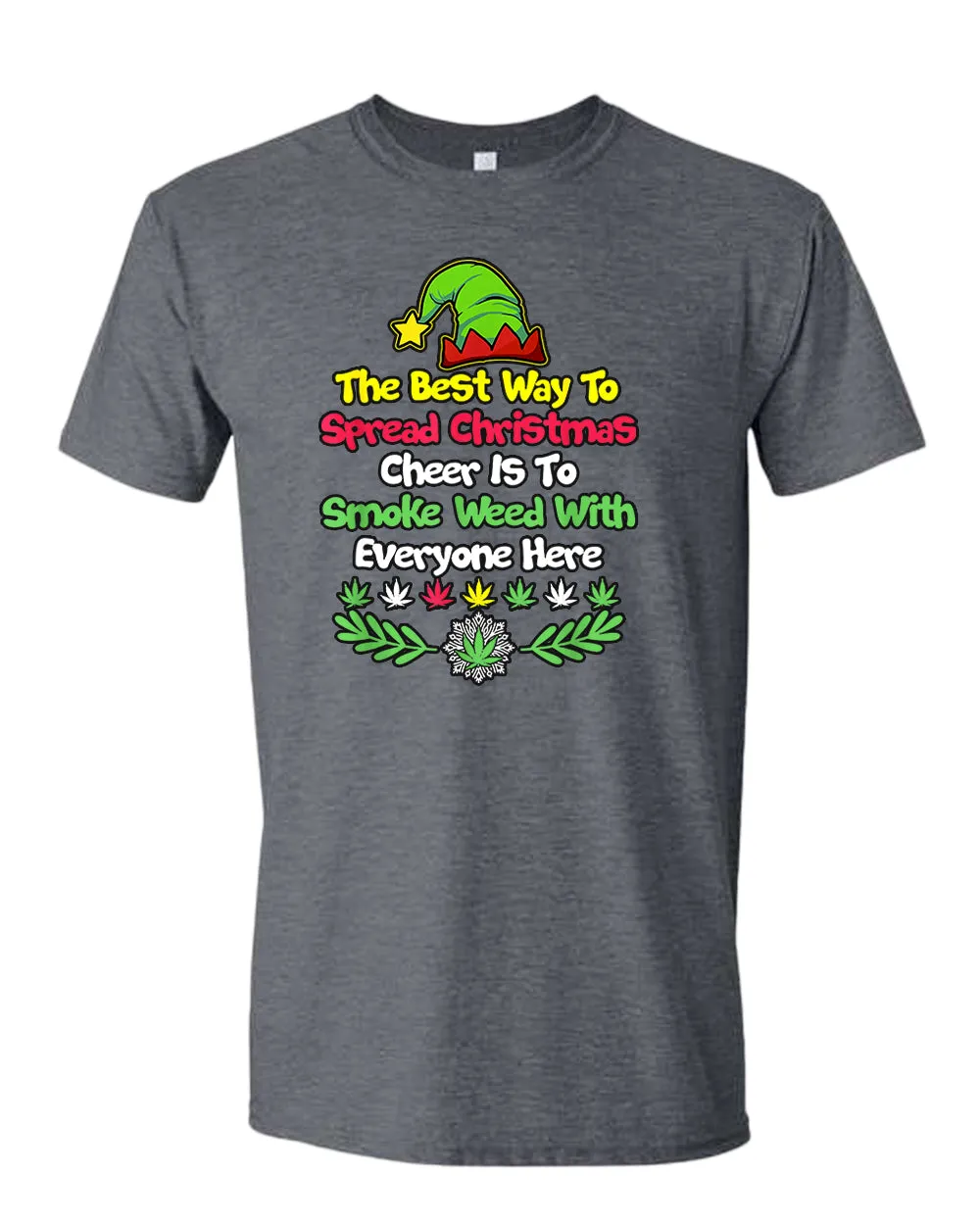 The best way to spread christmas cheer is to smoke t-shirt
