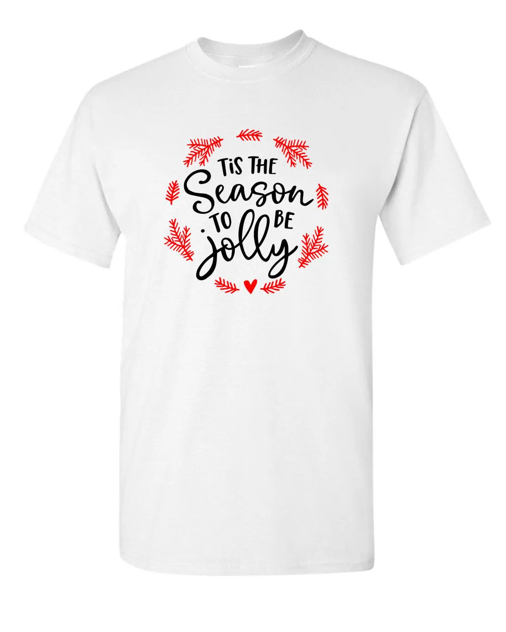This the season to Jolly T-shirt, Christmas Holiday T-shirt
