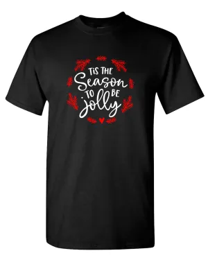 This the season to Jolly T-shirt, Christmas Holiday T-shirt